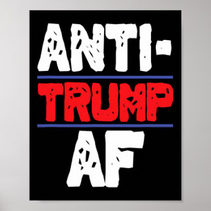Anti Trump Af Resist President Funny Gift  Poster