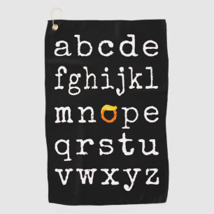 Anti-Trump Alphabet - Nope V Golf Towel