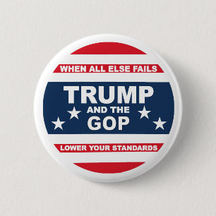Anti-Trump and anti-GOP 2 Inch Round Button