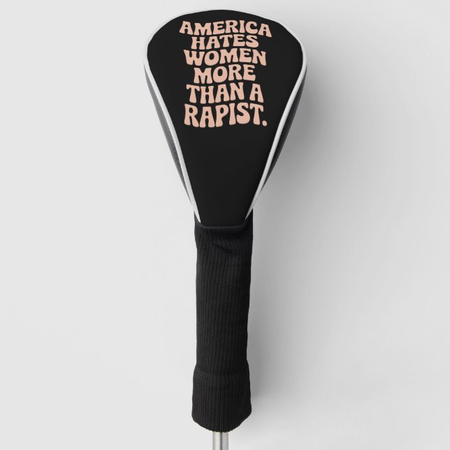Anti Trump Anti MAGA Protest Feminist Activist  Golf Head Cover (Front)
