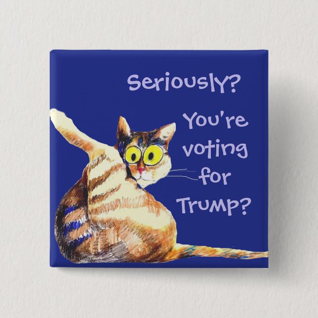 Anti Trump Biden Harris funny cat democrat humor 2 Inch Square Button (Front)
