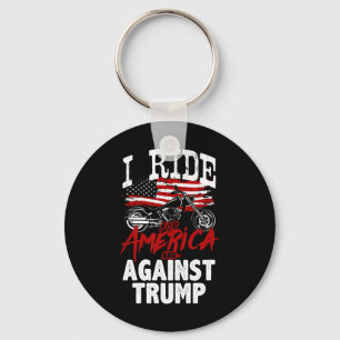Anti Trump Biker Pro Democracy Resist Against Trum Keychain