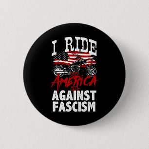 Anti Trump Biker Resist Against Fascism Protest 2 Inch Round Button