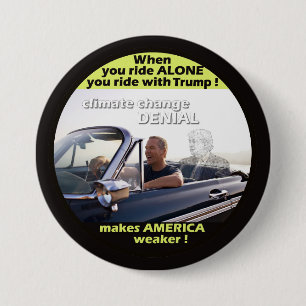Anti-Trump Climate Denial 3 Inch Round Button