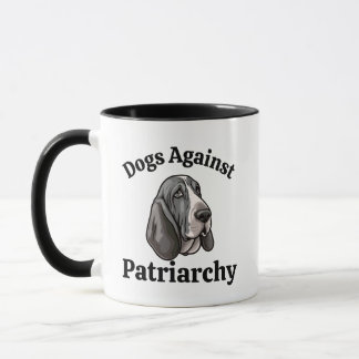 Anti Trump Dog Mom Feminist Funny Political Dogs Mug