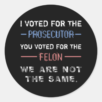 Anti-Trump Felon ‘Not The Same’ Classic Round Sticker