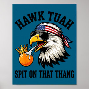 Anti trump funny eagle spit on orange king hawk poster