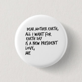 Anti-Trump Funny Political Humour Democrat Liberal 1 Inch Round Button