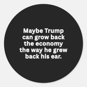 Anti-Trump Funny Sarcastic Political Humour Satire Classic Round Sticker