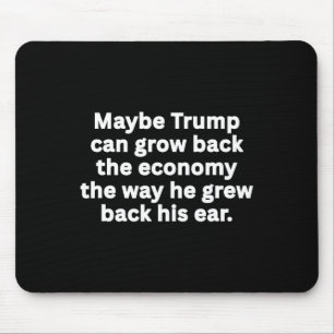 Anti-trump Funny Sarcastic Political Humour Satire Mouse Pad