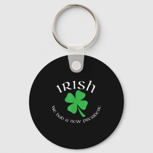 Anti Trump Irish New President Funny St. Patrick's Keychain