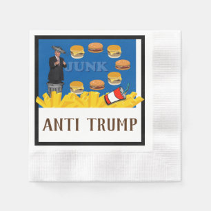 Anti Trump / Junk, Napkin