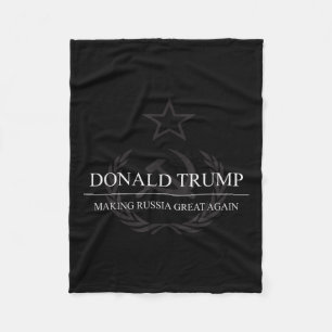 Anti-trump Making Russia Great Again Funny  Fleece Blanket