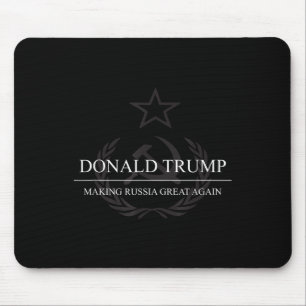 Anti-trump Making Russia Great Again Funny Mouse Pad