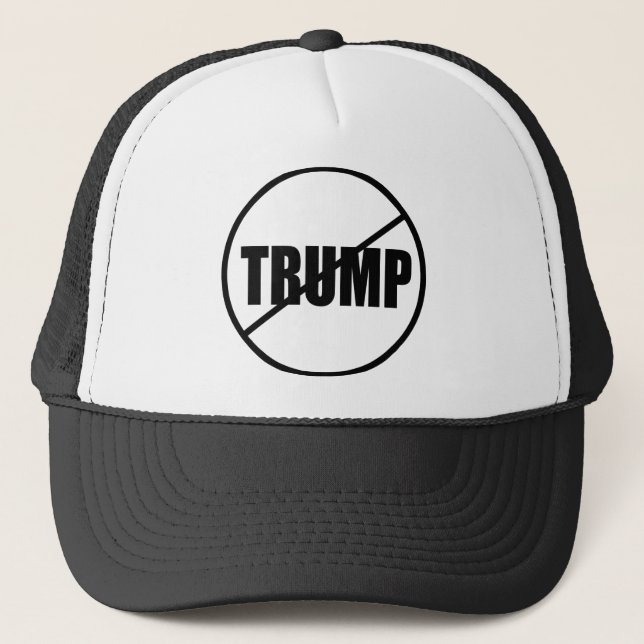 Anti Trump No Trump Custom Donald Trump Trucker Hat (Front)