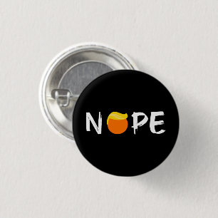 Anti-Trump - Nope Edition II 1 Inch Round Button