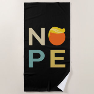 Anti-Trump - Nope Edition III Beach Towel
