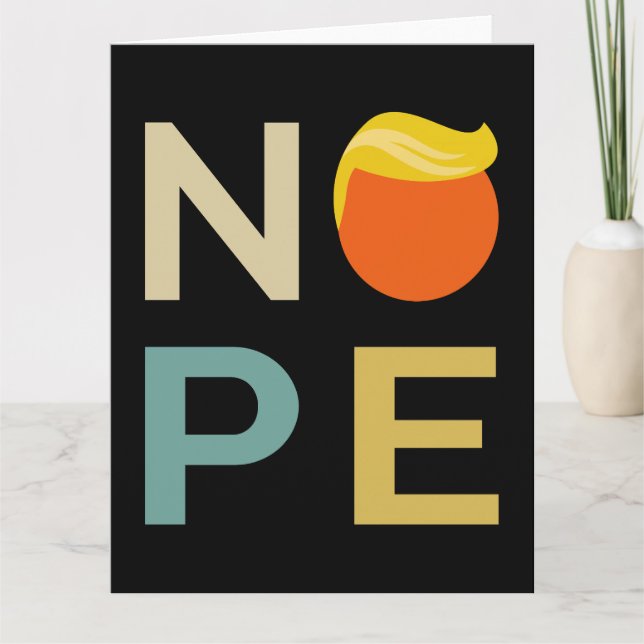 Anti-Trump - Nope Edition III Card (Front)