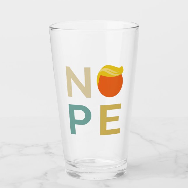 Anti-Trump - Nope Edition III Glass (Front)