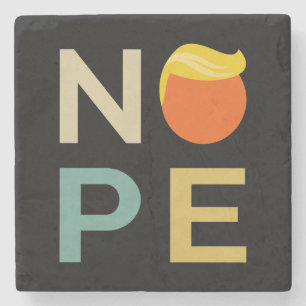 Anti-Trump - Nope Edition III Stone Coaster