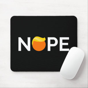 Anti-Trump - Nope Edition Mouse Pad