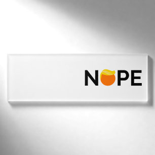 Anti-Trump - Nope Edition Name Tag