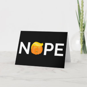Anti-Trump - Nope Halloween Edition I Card