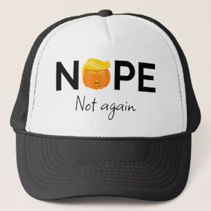 Anti-Trump - Nope, Not Again Halloween Edition I Trucker Hat