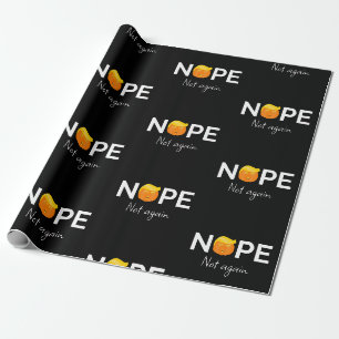 Anti-Trump - Nope, Not Again Halloween Edition I Wrapping Paper
