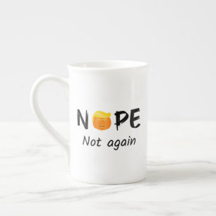 Anti-Trump - Nope, Not Again Halloween Edition II Bone China Mug