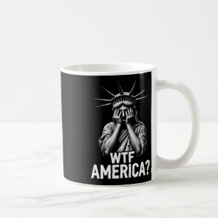 Anti-trump Political And Democracy Wtf America 2 Coffee Mug