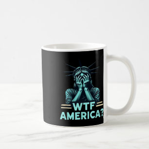 Anti-trump Political And Democracy Wtf America  Coffee Mug