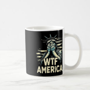 Anti-trump Political And Democracy Wtf America  Coffee Mug