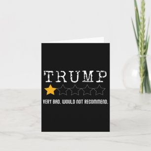 Anti-trump Review Very D Would Not Recommend 1 Card