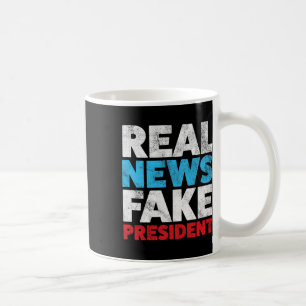 Anti Trump Shirt Real News Fake President Shirt Re Coffee Mug