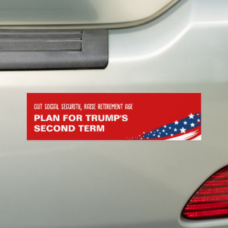 Anti-Trump Social Security Retirement Age Bumper Sticker