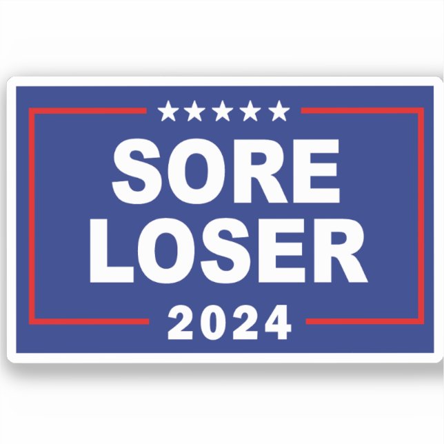 Anti-Trump Sore Loser 2024 (Front)