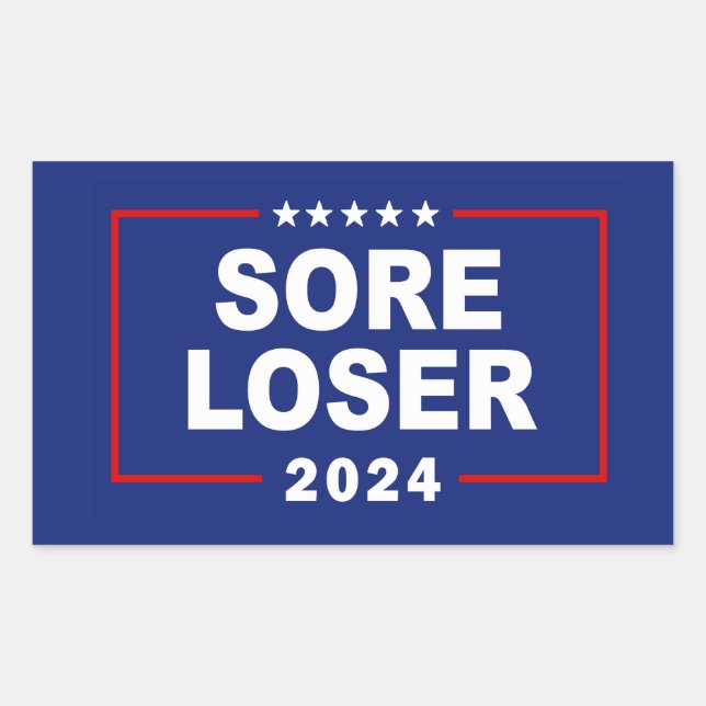 Anti-Trump Sore Loser 2024 Sticker (Front)