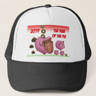 Anti Trump, - The year of the pig - 2019, Trucker Hat