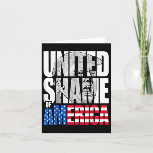 Anti Trump United Shame Of America Flag  Card