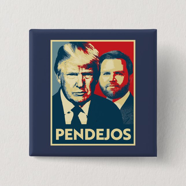 Anti Trump Vance - Pendejos 2 Inch Square Button (Front)