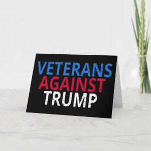Anti-Trump - Veterans Against Trump Card