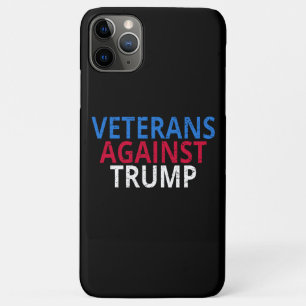 Anti-Trump - Veterans Against Trump iPhone 11 Pro Max Case