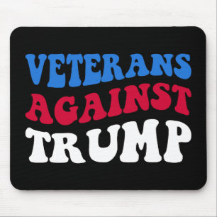 Anti-Trump - Veterans Against Trump II Mouse Pad