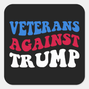 Anti-Trump - Veterans Against Trump II Square Sticker