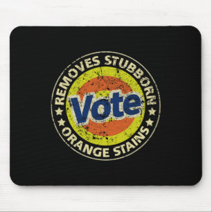 Anti-trump Vote Detergent Funny Gifts  Mouse Pad
