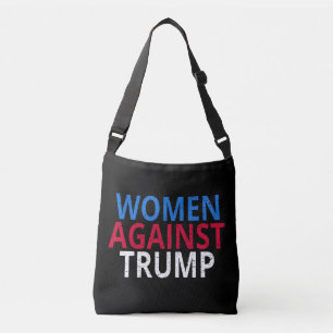 Anti-Trump - Women Against Trump Crossbody Bag