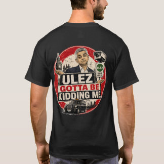 Anti ULEZ Sadiq Khan Streetwear Graphic T-Shirt
