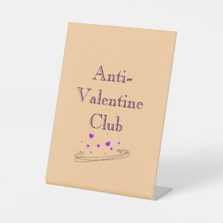 Anti Valentine Club Cute Minimal Pastel Art Pedestal Sign