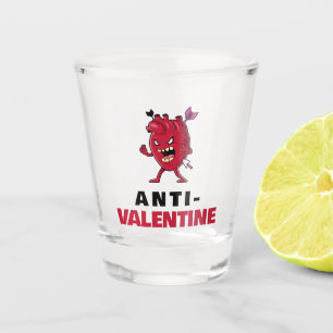 Anti-Valentine Funny Valentine Gift Shot Glass